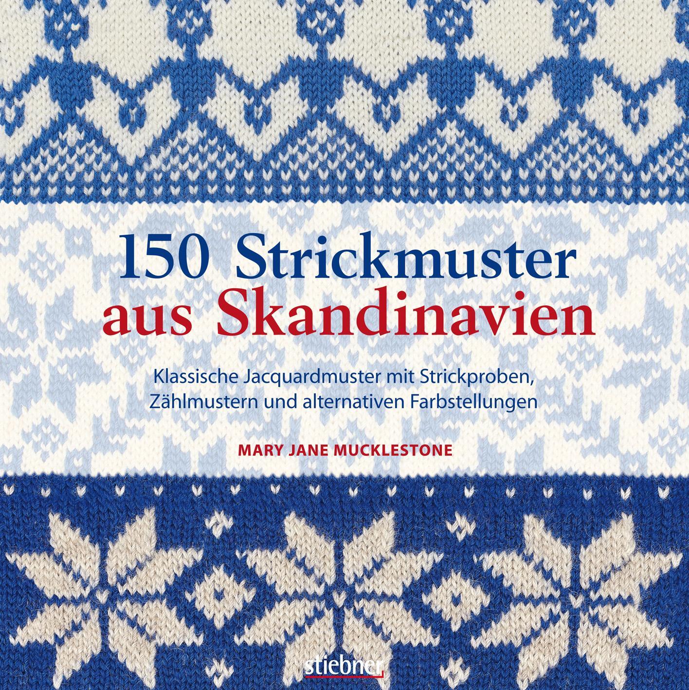Cover: 9783830709619 | 150 Strickmuster aus Skandinavien | Mary Jane Mucklestone | Buch