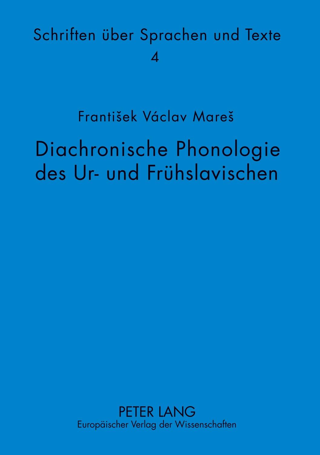 Cover: 9783631313947 | Diachronische Phonologie des Ur- und Frühslavischen | Georg Holzer