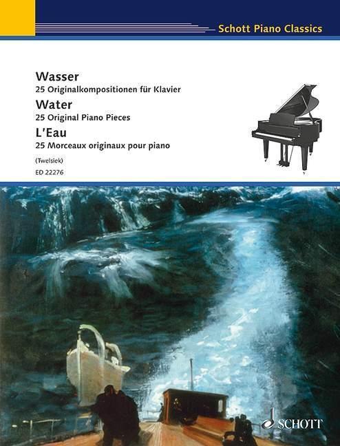 Cover: 9783795744809 | Wasser | 25 Originalkompositionen. Klavier., Schott Piano Classics
