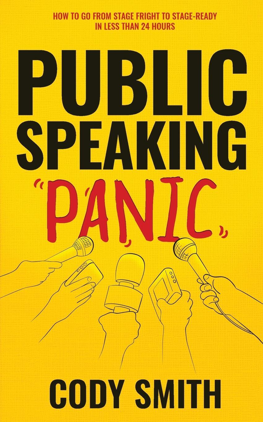 Cover: 9781952381003 | Public Speaking Panic | Cody Smith | Taschenbuch | Paperback | 2020