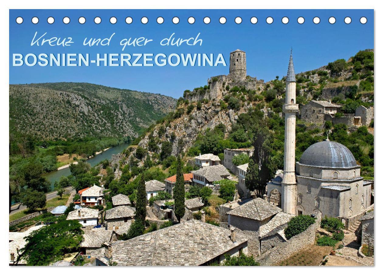Cover: 9783675755741 | Kreuz und quer durch Bosnien-Herzegowina (Tischkalender 2024 DIN A5...