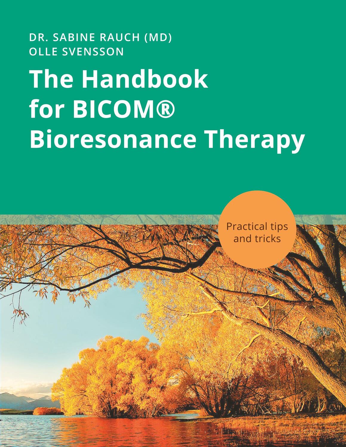 Cover: 9783758345784 | The Handbook for BICOM® Bioresonance Therapy | Sabine Rauch (u. a.)