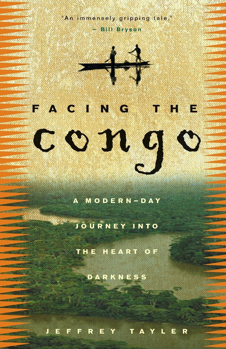 Cover: 9780609808269 | Facing the Congo | A Modern-Day Journey into the Heart of Darkness