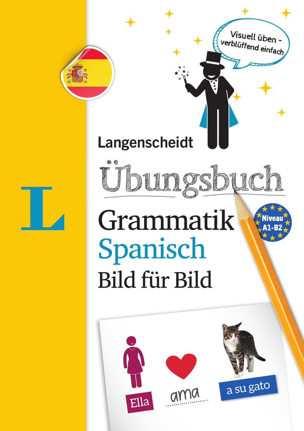 Cover: 9783125631823 | Langenscheidt Übungsbuch Grammatik Spanisch Bild für Bild - Das...