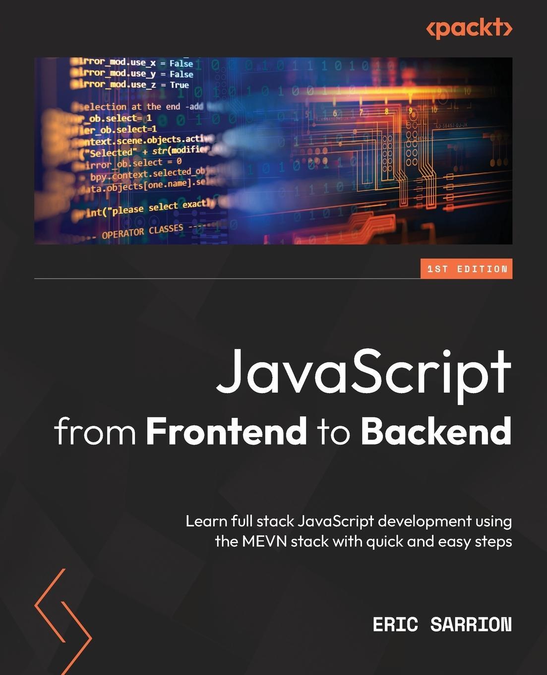 Cover: 9781801070317 | JavaScript from Frontend to Backend | Eric Sarrion | Taschenbuch