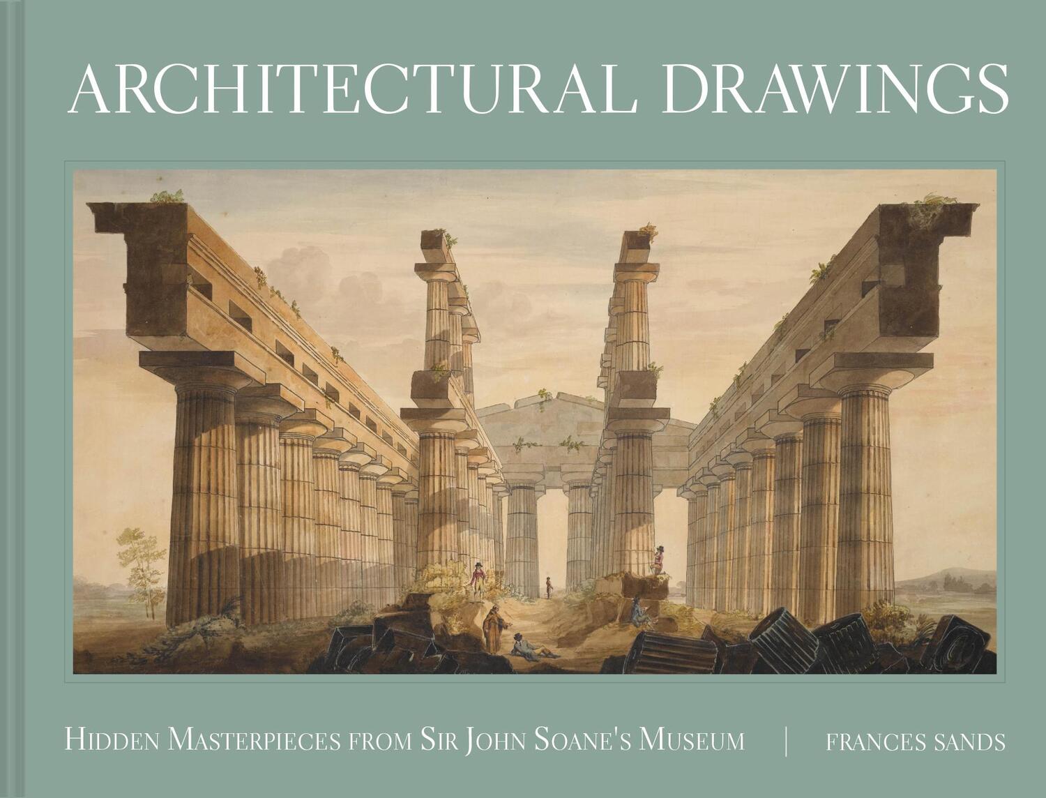 Cover: 9781849945851 | Architectural Drawings | Frances Sands | Buch | Gebunden | Englisch