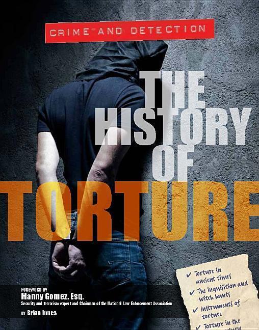 Cover: 9781422234808 | History of Torture | Crest Mason | Buch | 2016 | EAN 9781422234808