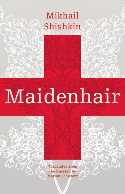 Cover: 9781934824368 | Maidenhair | Mikhail Shishkin | Taschenbuch | Kartoniert / Broschiert