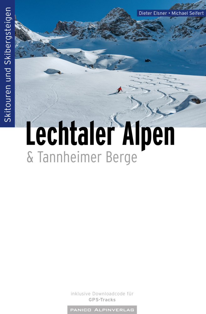 Cover: 9783956111624 | Skitourenführer Lechtaler Alpen | inklusive Tannheimer Berge | Buch