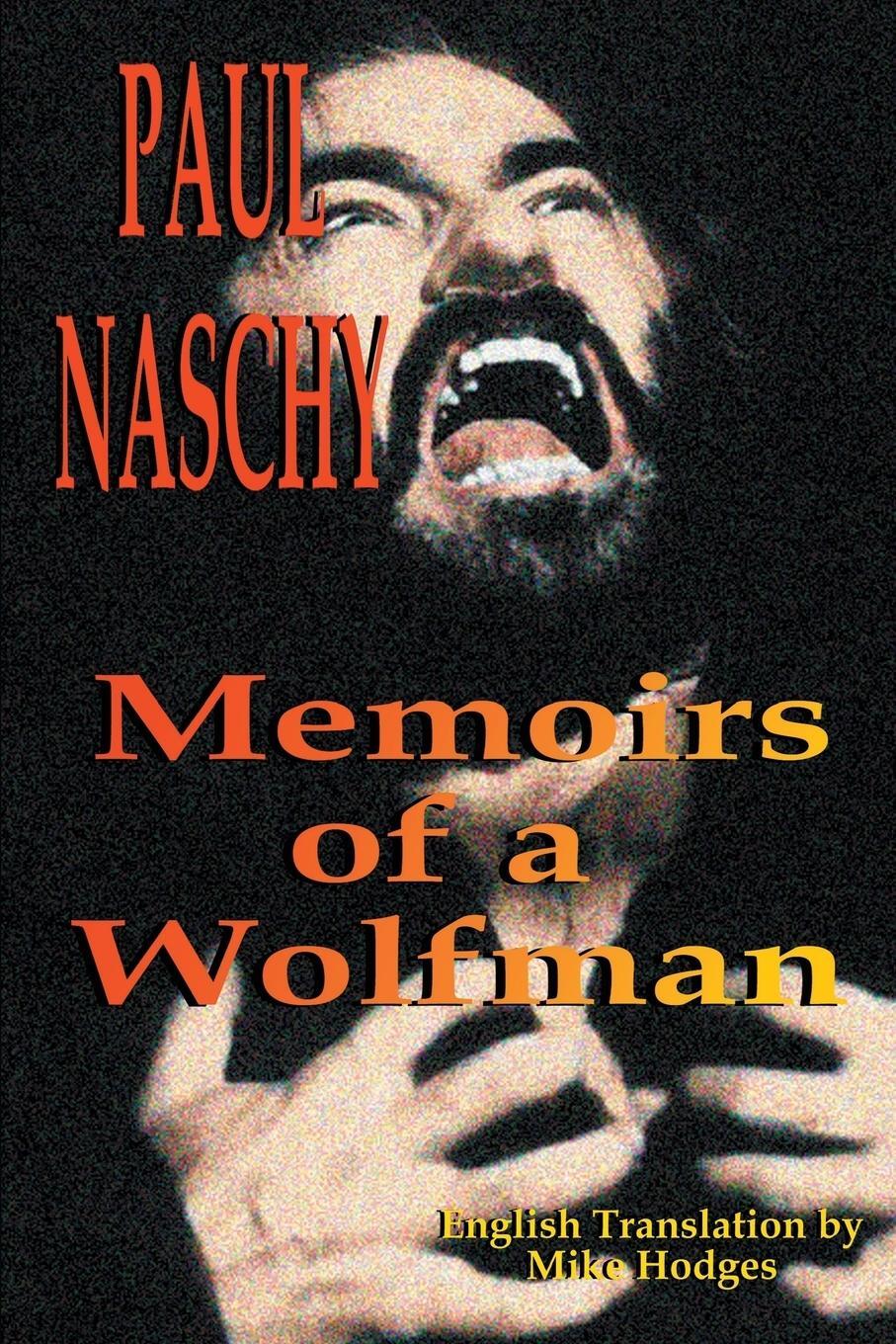 Cover: 9781887664387 | Paul Naschy | Memoirs of a Wolfman | Paul Naschy | Taschenbuch | 1999