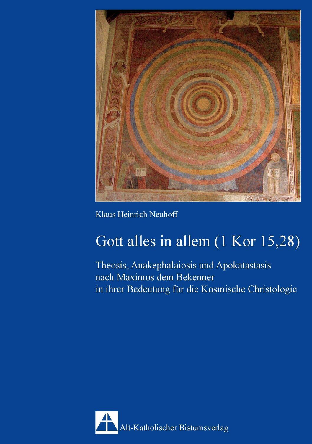 Cover: 9783934610569 | Gott alles in allem (1 Kor 15,28) | Klaus Heinrich Neuhoff | Buch