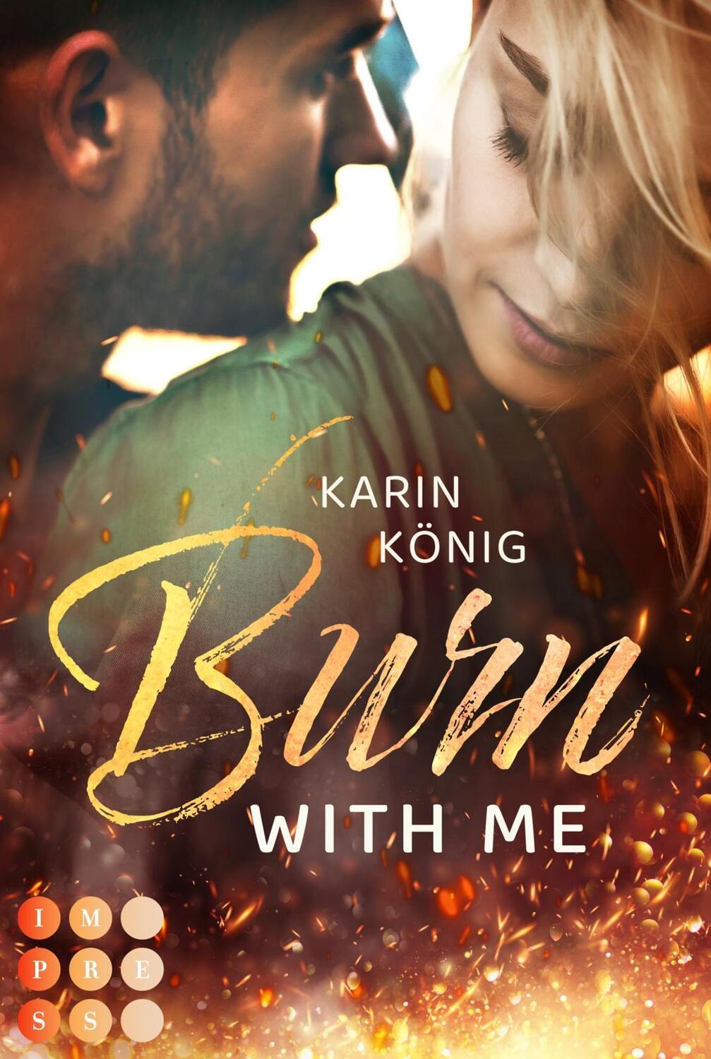 Cover: 9783551305480 | Burn With Me | Karin König | Taschenbuch | 334 S. | Deutsch | 2023