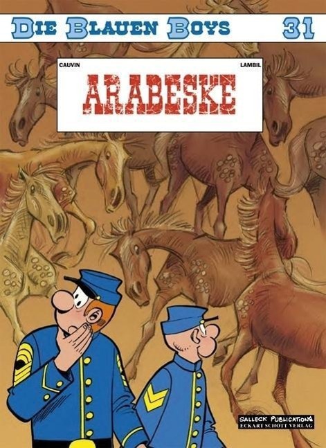 Cover: 9783899082470 | Die Blauen Boys 31. Arabeske | Raoul Cauvin | Taschenbuch | Deutsch