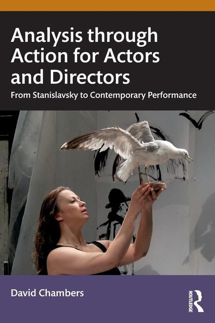 Cover: 9781138782136 | Analysis through Action for Actors and Directors | David Chambers