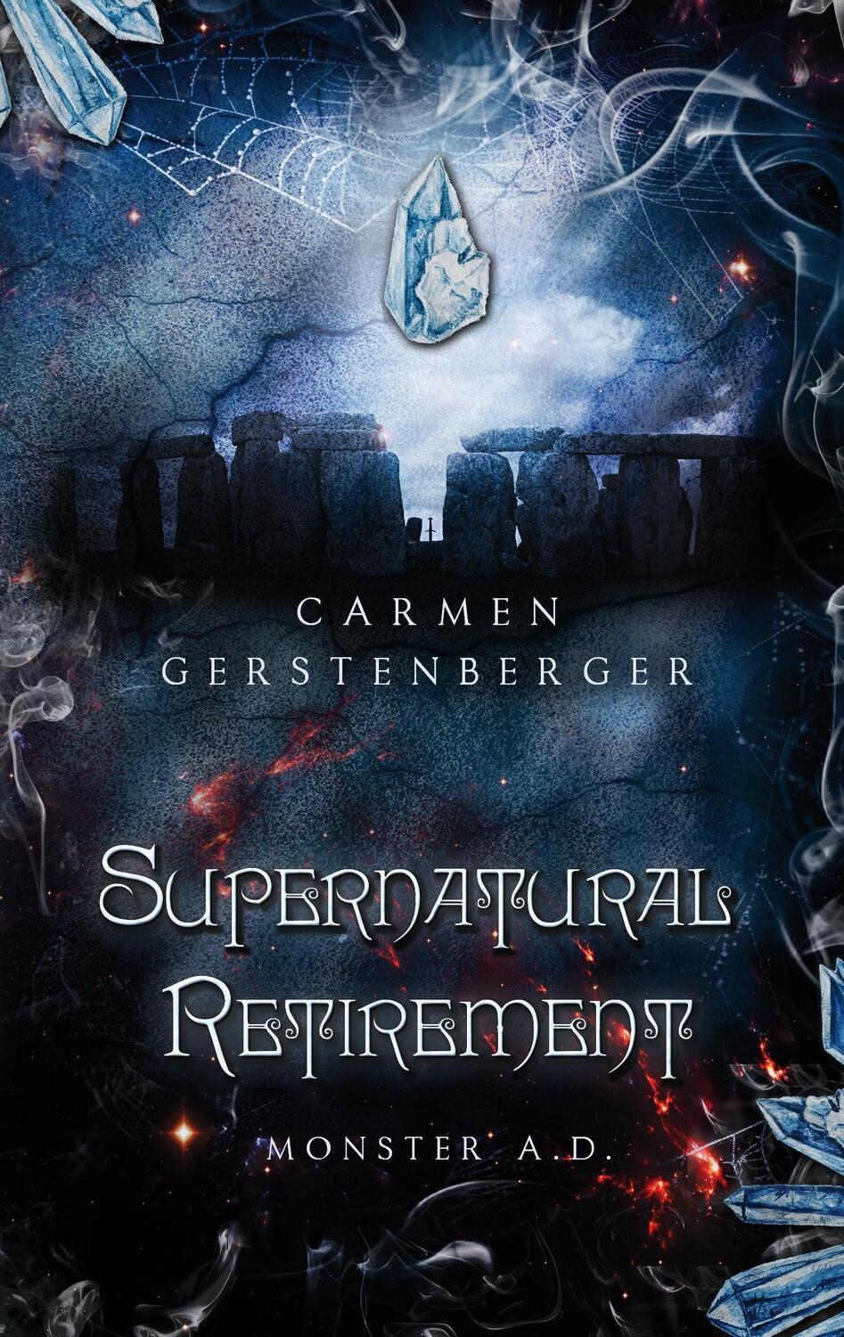 Cover: 9783743140288 | Supernatural Retirement | Monster a.D. | Carmen Gerstenberger | Buch