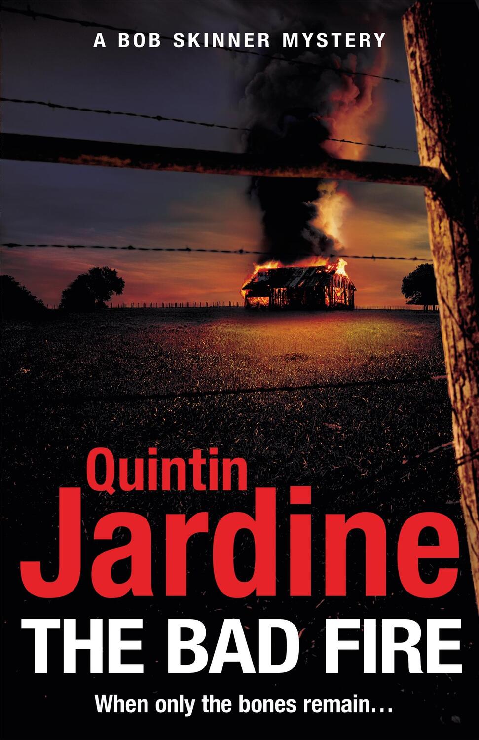 Cover: 9781472255792 | The Bad Fire (Bob Skinner series, Book 31) | Quintin Jardine | Buch