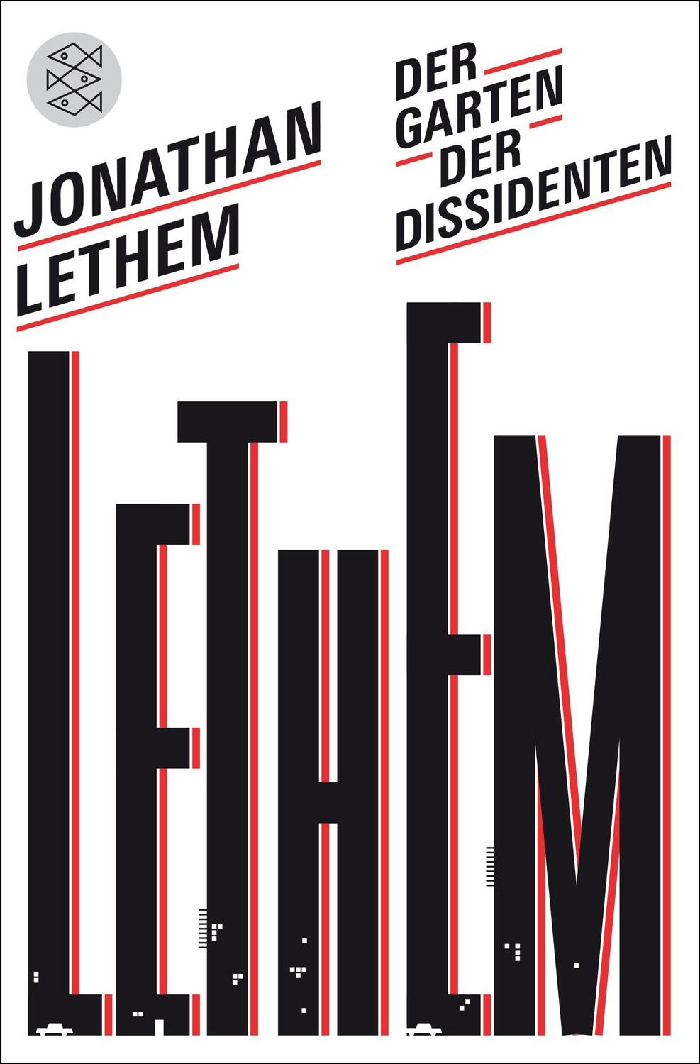 Cover: 9783596033089 | Der Garten der Dissidenten | Jonathan Lethem | Taschenbuch | Deutsch