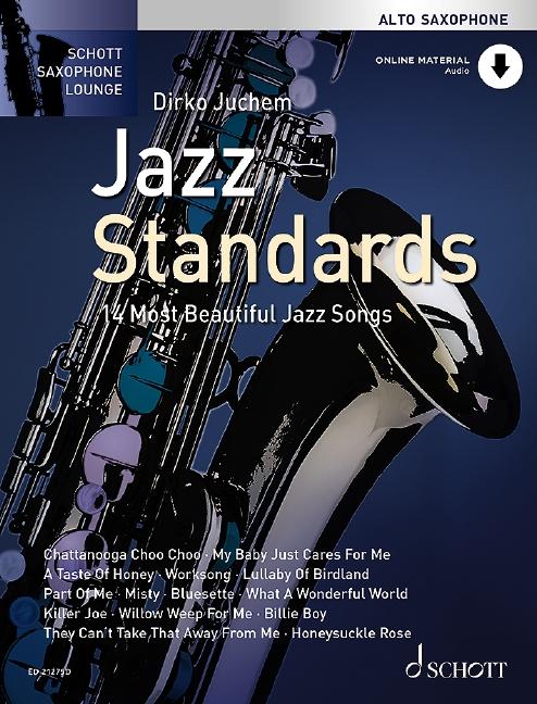 Cover: 9783795718138 | Jazz Standards | Dirko Juchem | Broschüre | Schott Saxophone Lounge