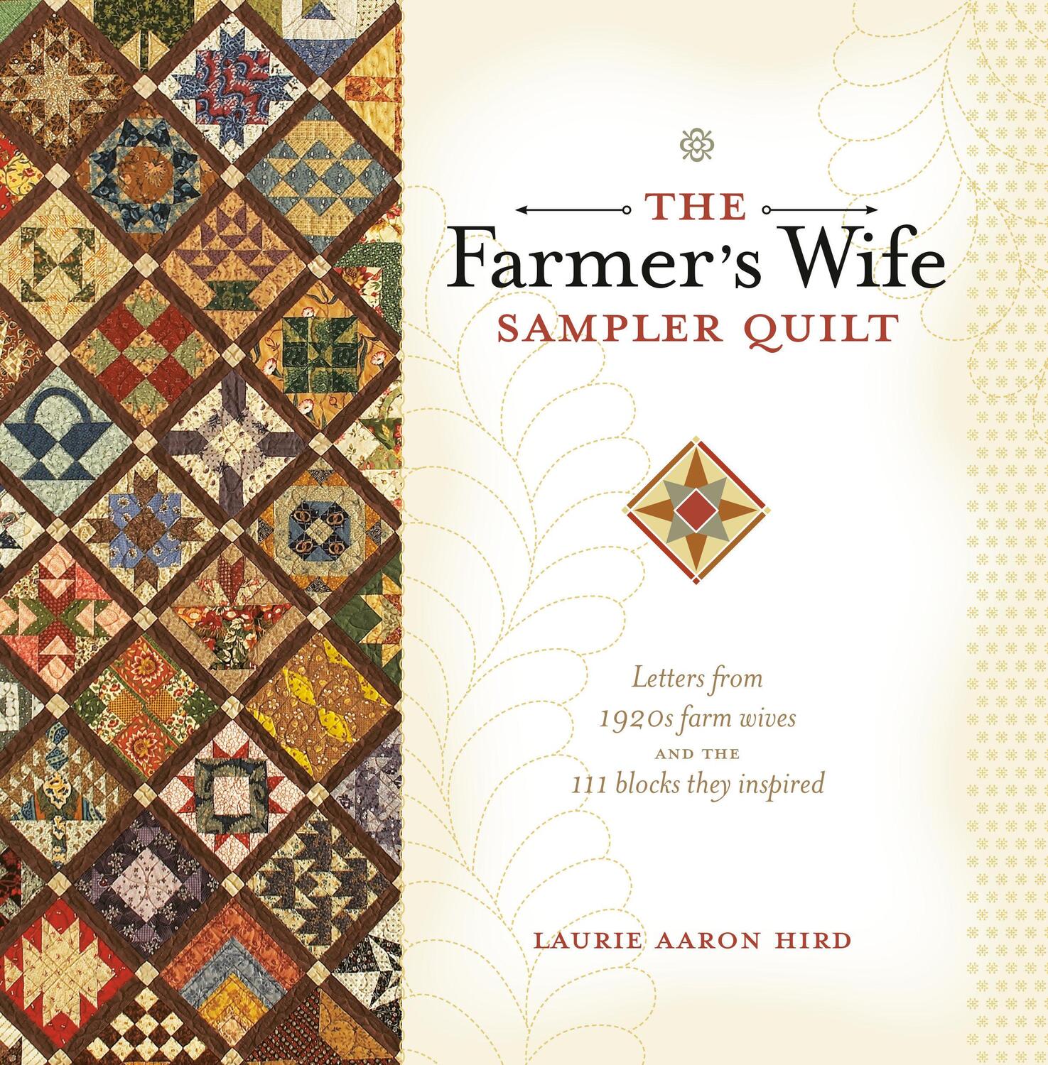 Cover: 9780896898288 | The Farmer's Wife Sampler Quilt: Letters from 1920s Farm Wives and...