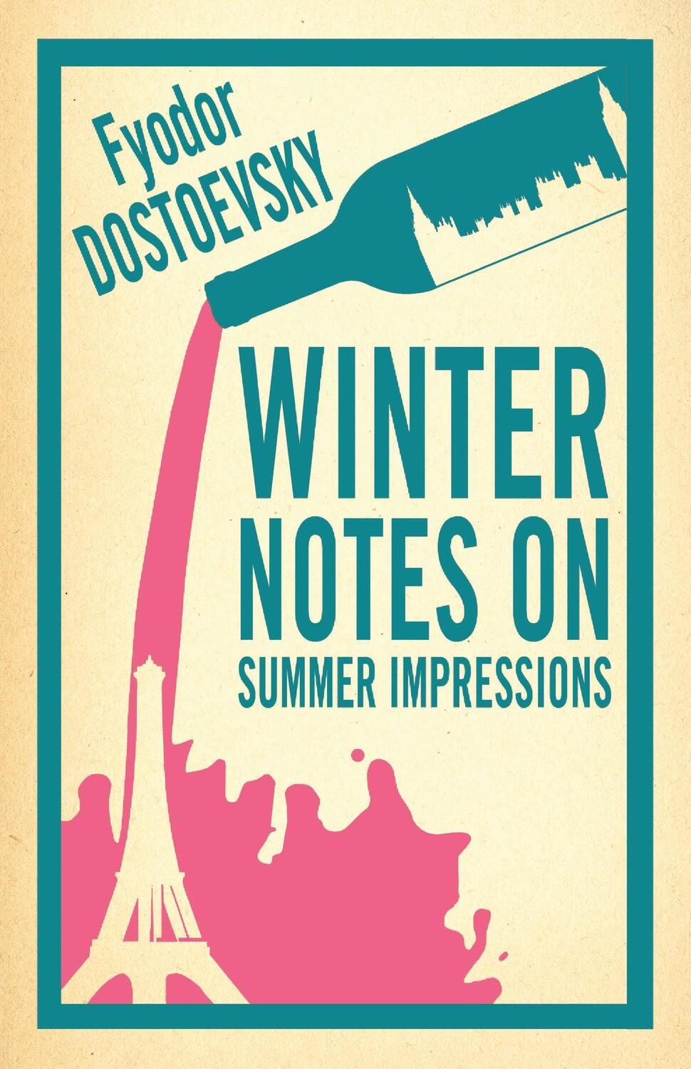 Cover: 9781847496188 | Winter Notes on Summer Impressions: New Translation | Dostoevsky