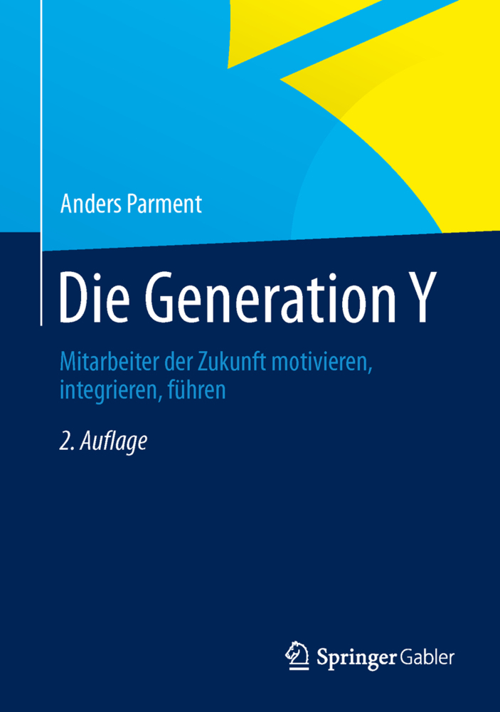 Cover: 9783834946218 | Die Generation Y | Anders Parment | Buch | xiii | Deutsch | 2013
