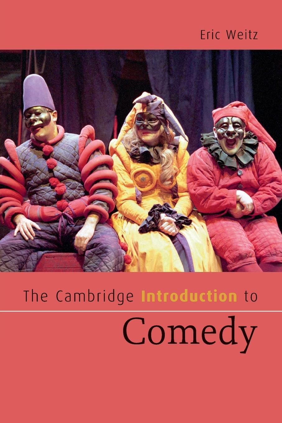 Cover: 9780521540261 | The Cambridge Introduction to Comedy | Eric Weitz | Taschenbuch | 2017
