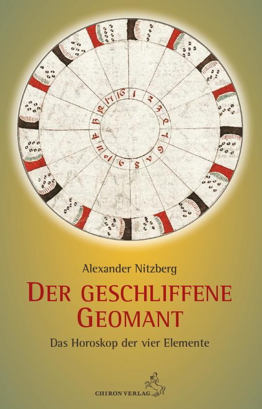Cover: 9783899972924 | Der geschliffene Geomant | Das Horoskop der vier Elemente | Nitzberg
