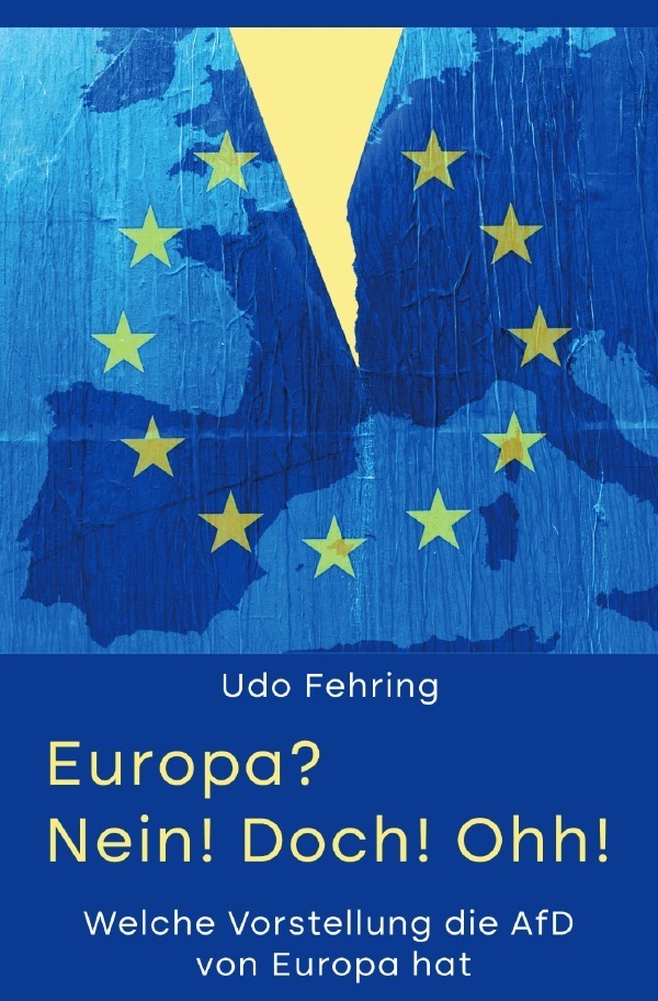 Cover: 9783758413476 | Europa? Nein! Doch! Ohh! | Udo Fehring | Taschenbuch | 64 S. | Deutsch