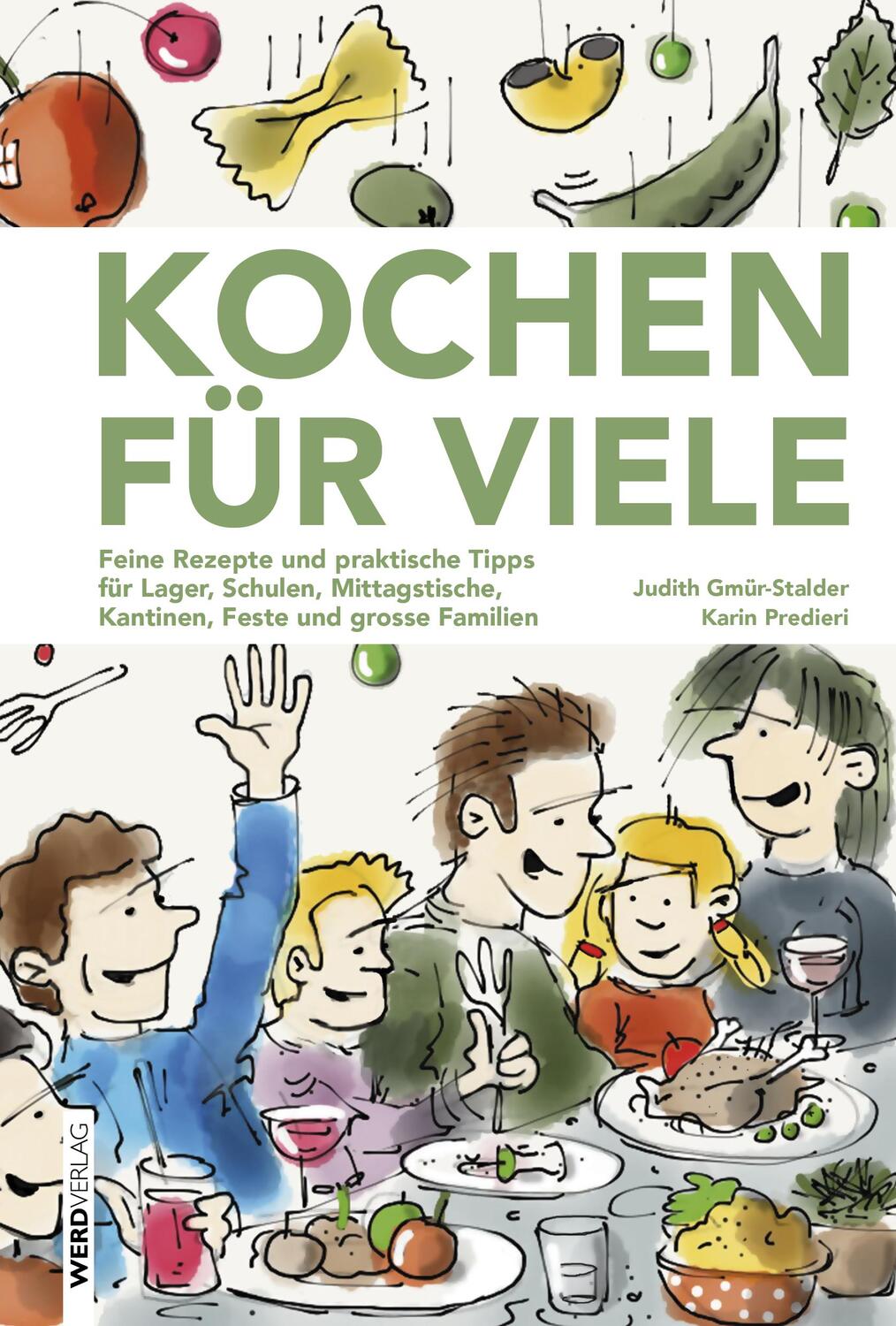Cover: 9783039221585 | Kochen für viele | Judith Gmür-Stalder (u. a.) | Buch | Spiralbindung