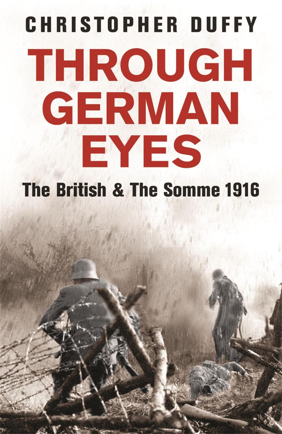 Cover: 9780753822029 | Through German Eyes | The British and the Somme 1916 | Duffy | Buch