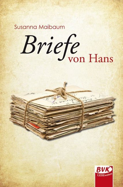 Cover: 9783867406222 | Briefe von Hans | Susanna Maibaum | Taschenbuch | 116 S. | Deutsch
