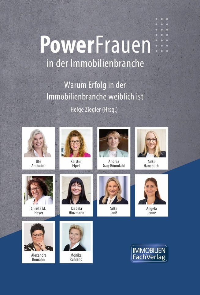 Cover: 9783981904697 | Powerfrauen in der Immobilienbranche | Helge Ziegler | Buch | 300 S.
