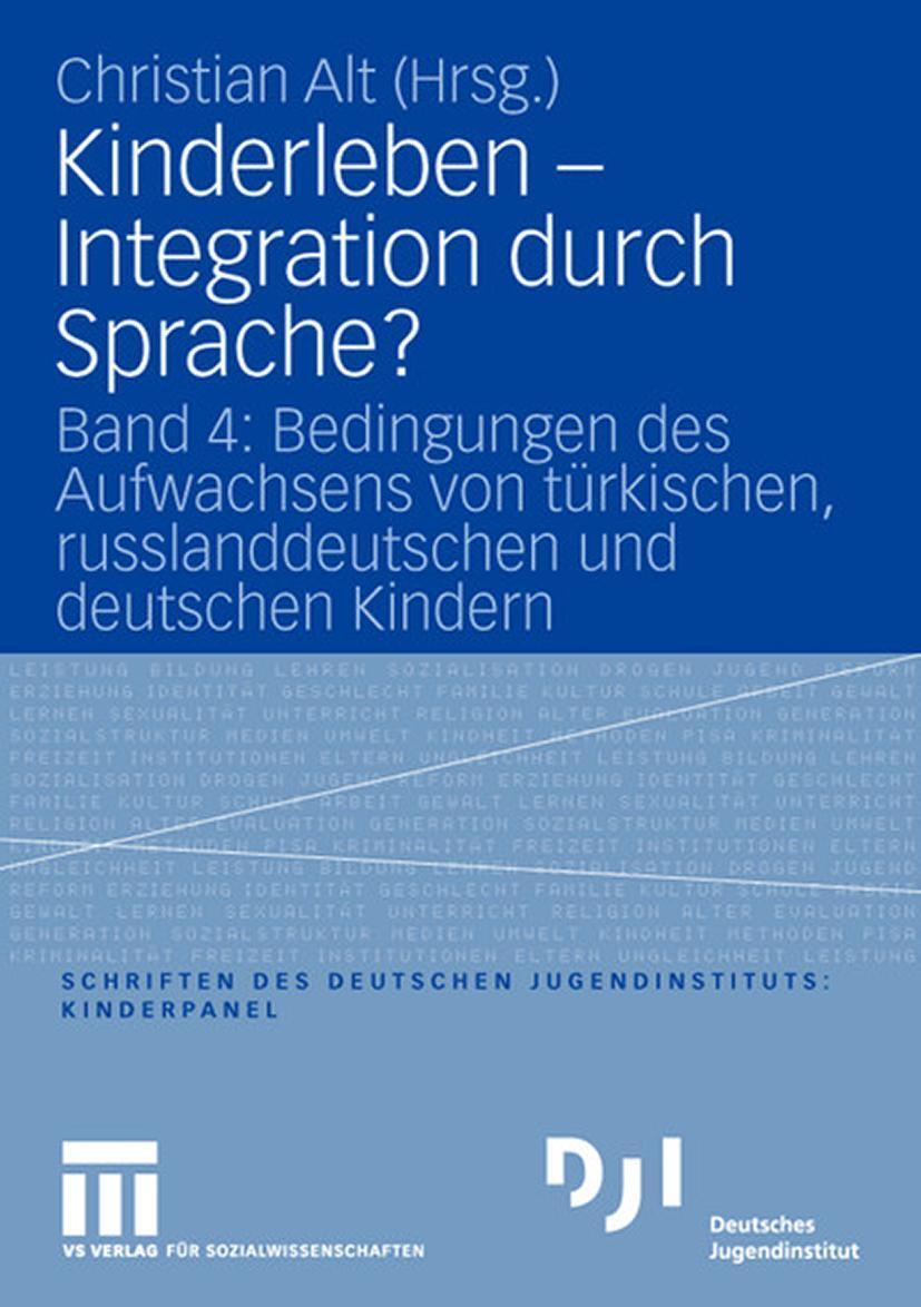 Cover: 9783531151076 | Kinderleben - Integration durch Sprache? | Christian Alt | Taschenbuch