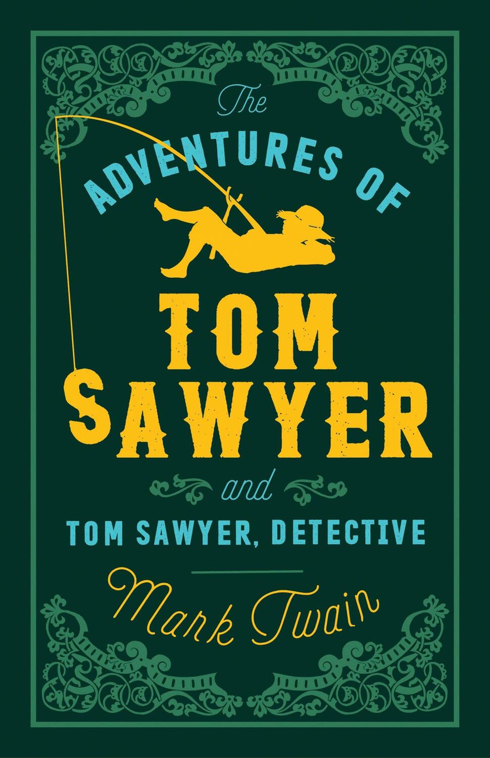 Cover: 9781847494900 | The Adventures of Tom Sawyer and Tom Sawyer, Detective | Mark Twain
