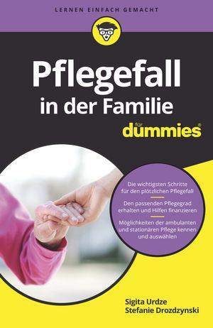 Cover: 9783527714605 | Pflegefall in der Familie für Dummies | Sigita Urdze (u. a.) | Buch