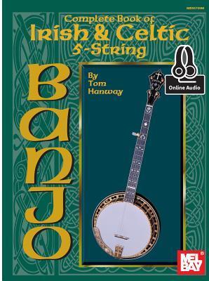 Cover: 9780786688333 | Complete Book Of Irish and Celtic 5-String Banjo | Tom Hanway | Buch