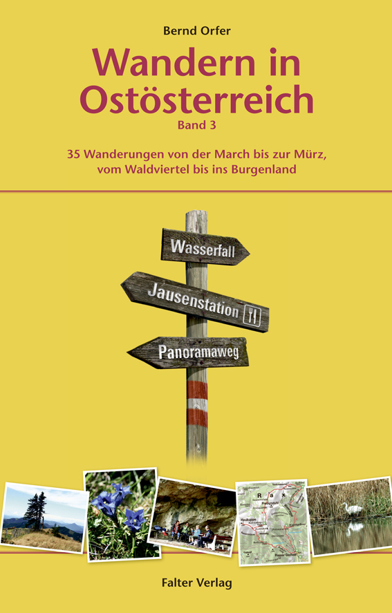 Cover: 9783854394686 | Wandern in Ostösterreich. Bd.3 | Bernd Orfer | Taschenbuch | 2012