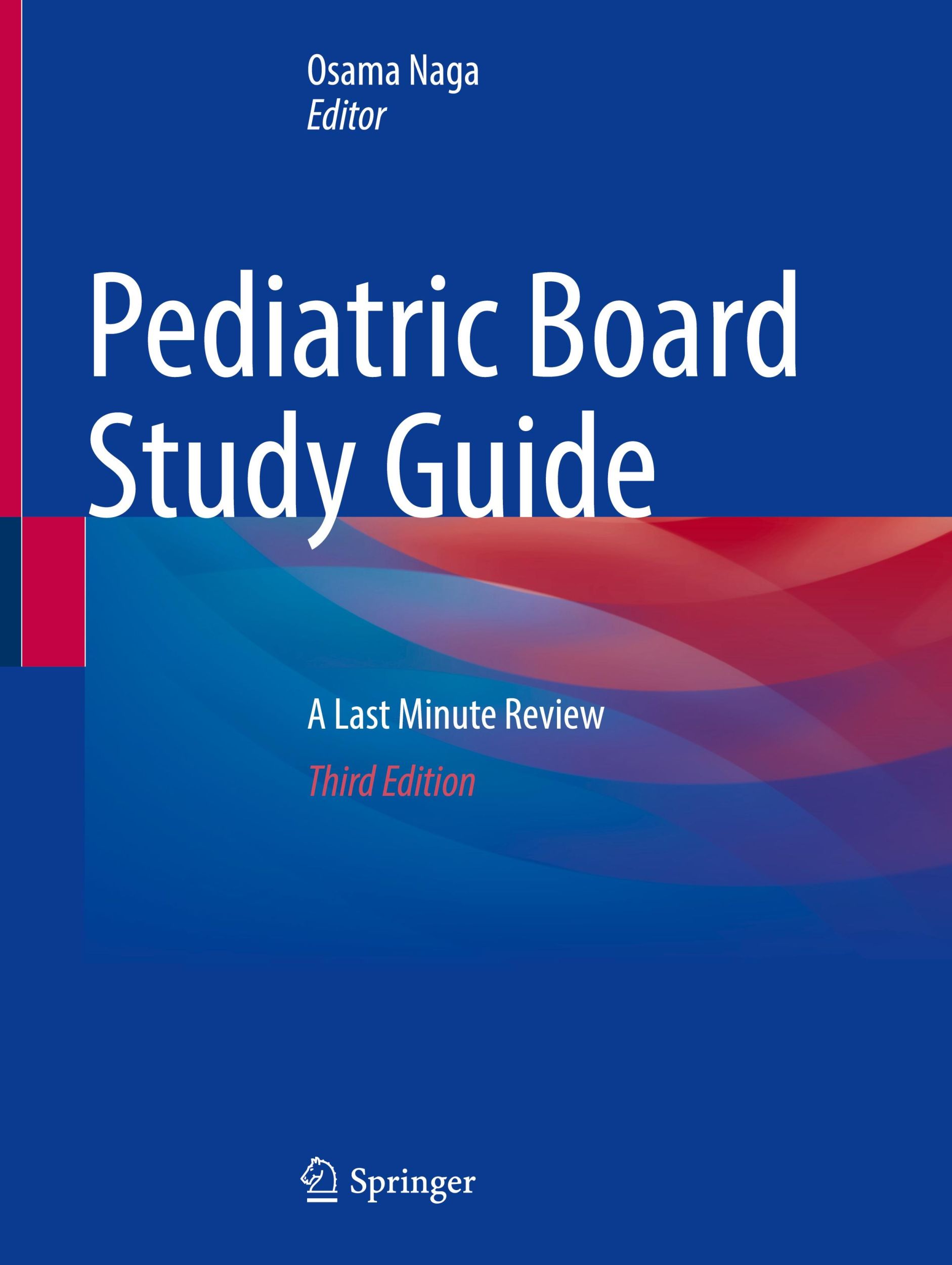 Cover: 9783031651472 | Pediatric Board Study Guide | A Last Minute Review | Osama Naga | Buch