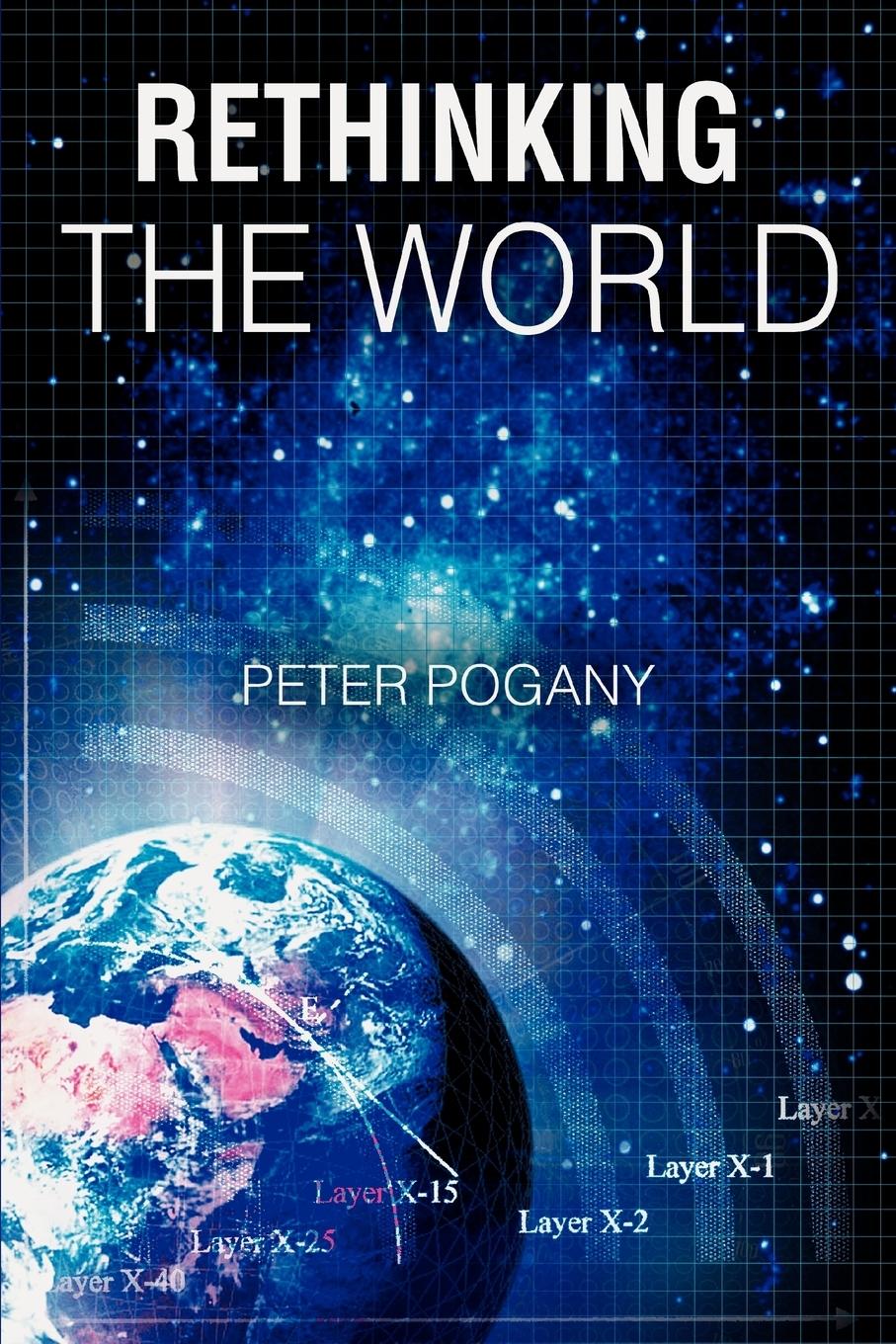 Cover: 9780595410798 | Rethinking the World | Peter Pogany | Taschenbuch | Englisch | 2006