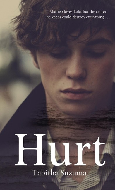 Cover: 9781849415200 | Hurt | Tabitha Suzuma | Taschenbuch | 405 S. | Englisch | 2014