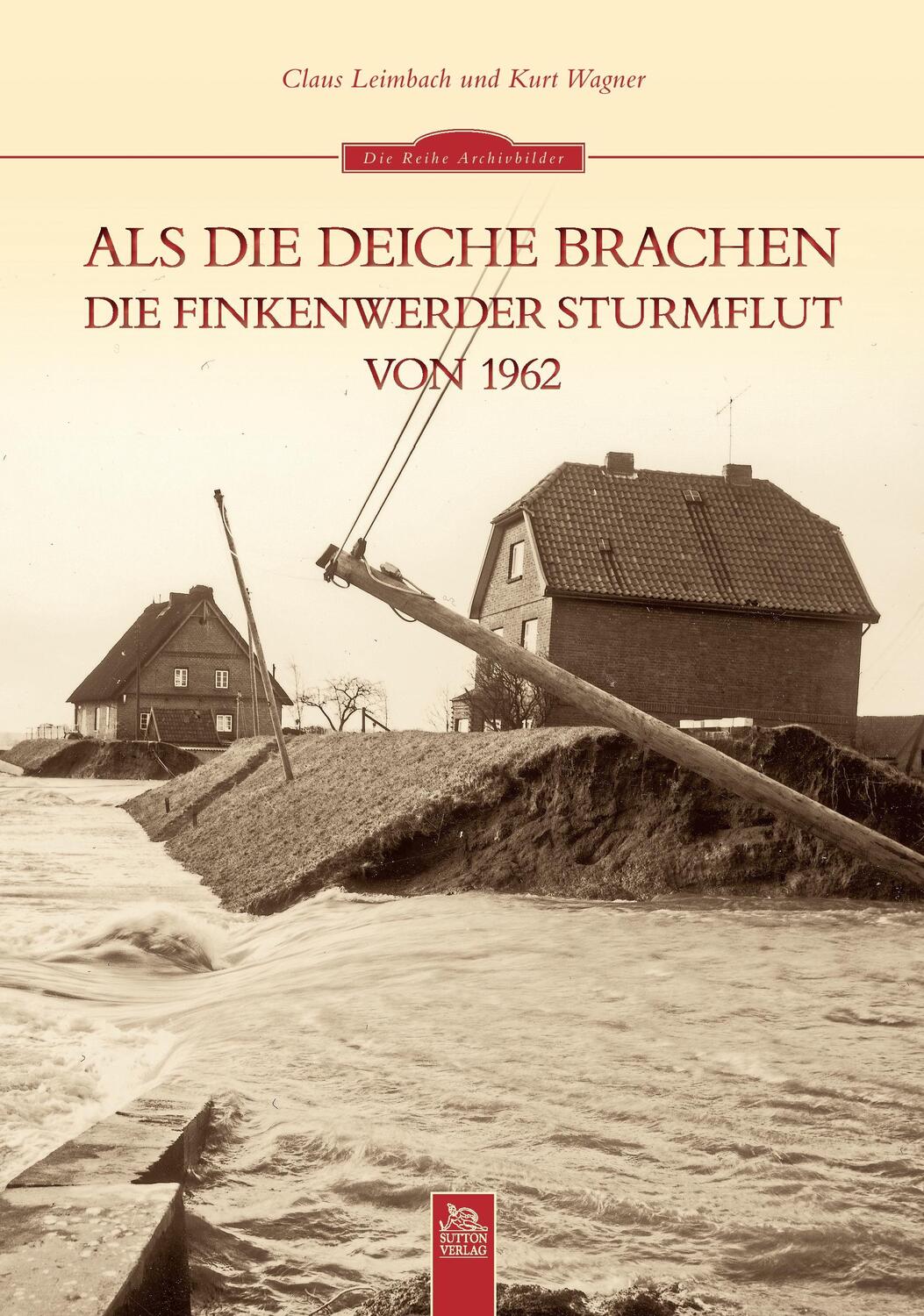 Cover: 9783866809987 | Als die Deiche brachen | Die Finkenwerder Sturmflut von 1962 | Buch
