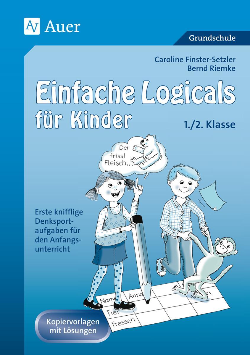 Cover: 9783403079286 | Einfache Logicals für Kinder | Caroline Finster-Setzler (u. a.) | 2017