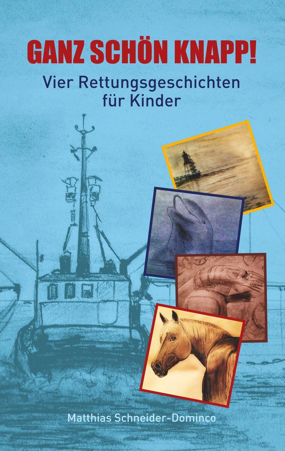 Cover: 9783740732325 | Ganz schön knapp! | Vier Rettungsgeschichten für Kinder | Taschenbuch