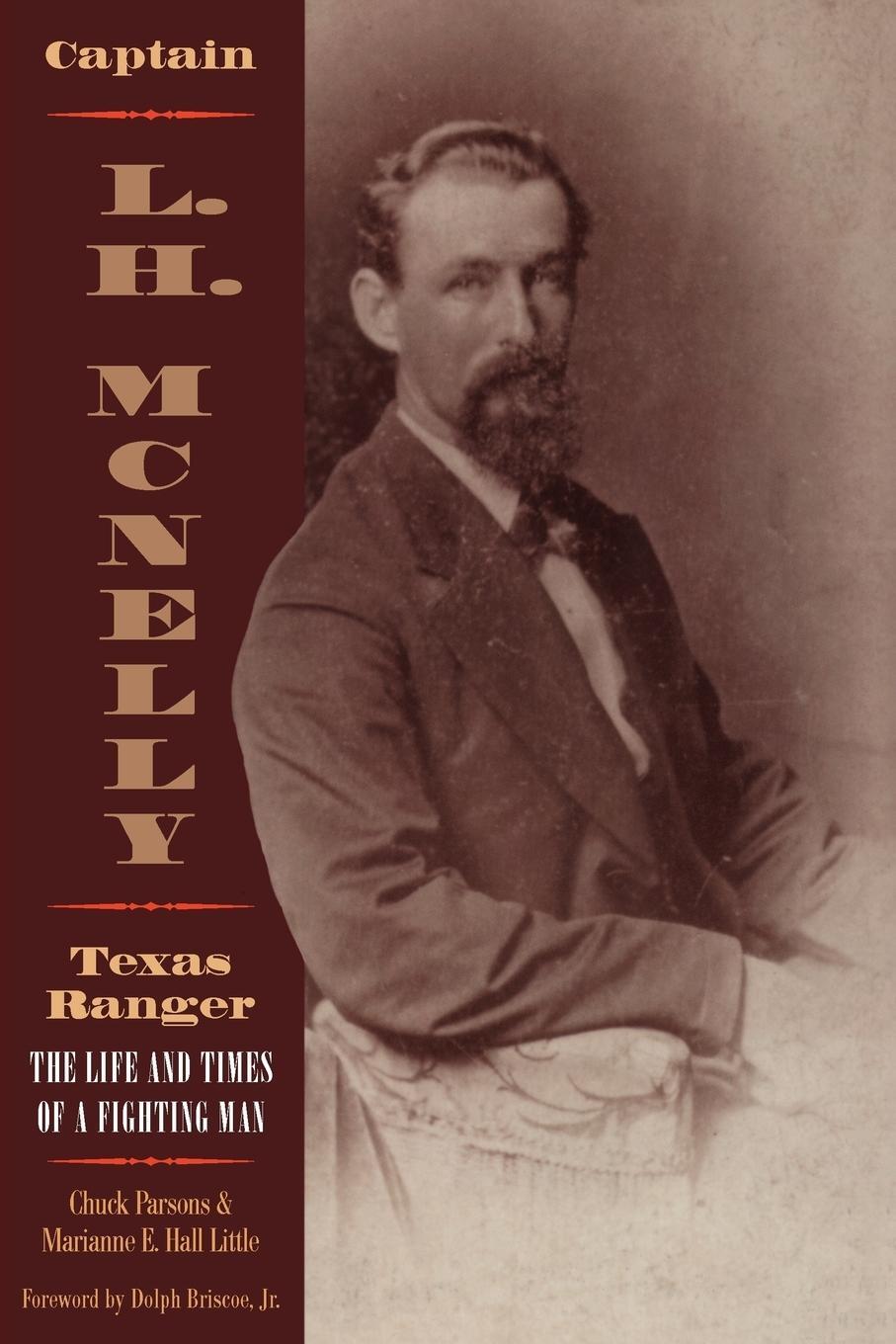 Cover: 9781880510742 | Captain L.H. McNelly, Texas Ranger | Chuck Parsons (u. a.) | Buch