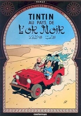 Cover: 9782203001145 | Tintin Au Pays de L'Or Noir = Land of Black Gold | Herge | Buch | 2003