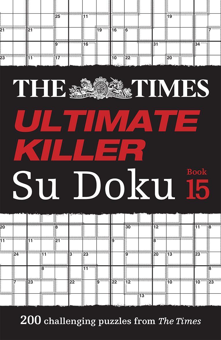 Cover: 9780008535872 | The Times Ultimate Killer Su Doku Book 15 | The Times Mind Games