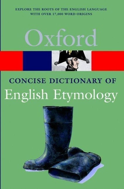 Cover: 9780192830982 | The Concise Oxford Dictionary of English Etymology | Taschenbuch