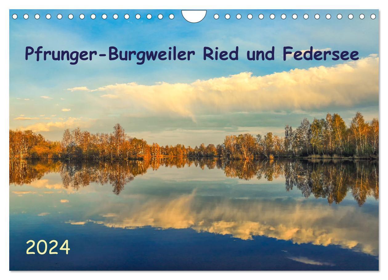 Cover: 9783675792913 | Pfrunger-Burgweiler Ried und Federsee (Wandkalender 2024 DIN A4...