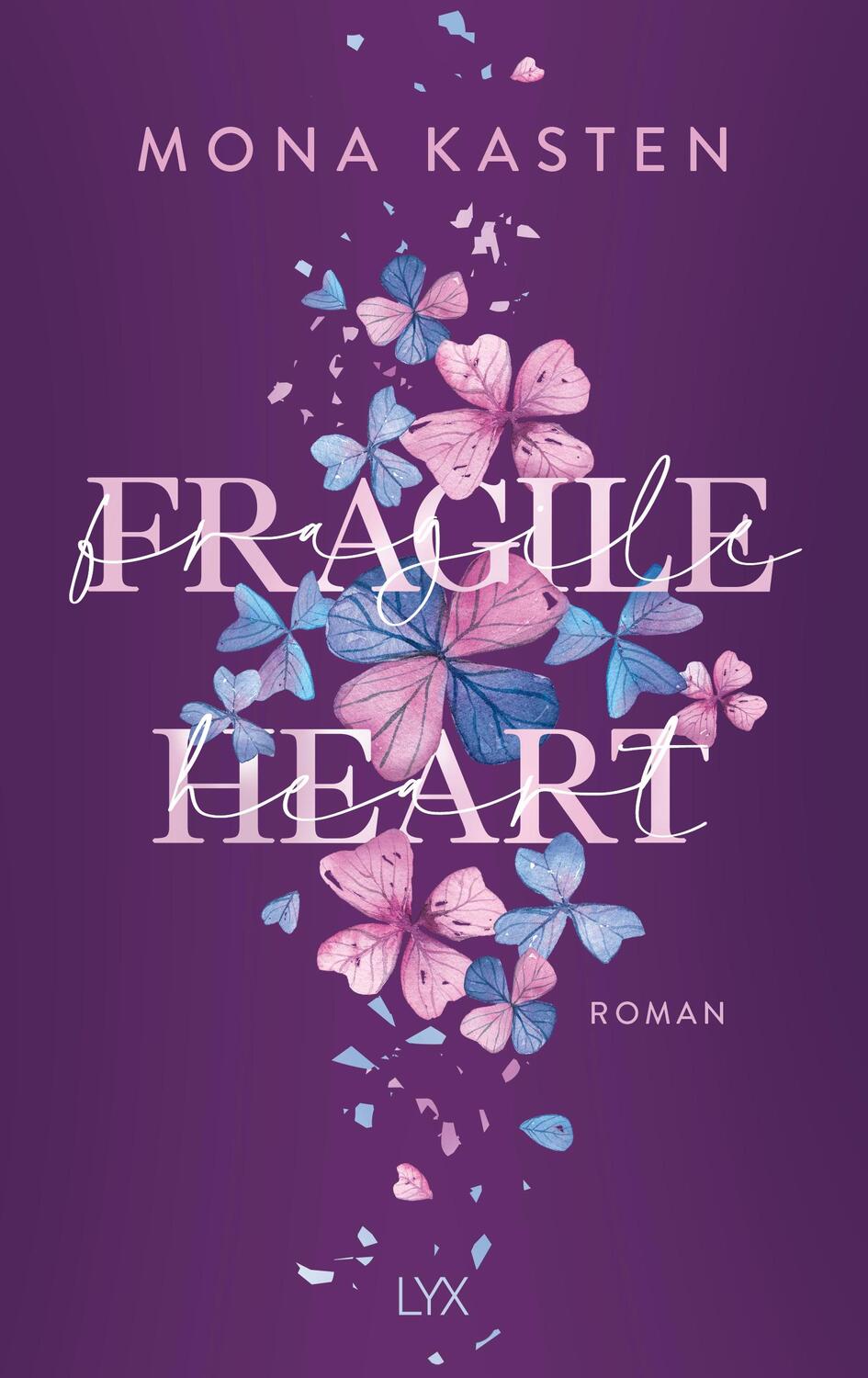 Cover: 9783736319608 | Fragile Heart | Mona Kasten | Buch | Scarlet Luck | 480 S. | Deutsch