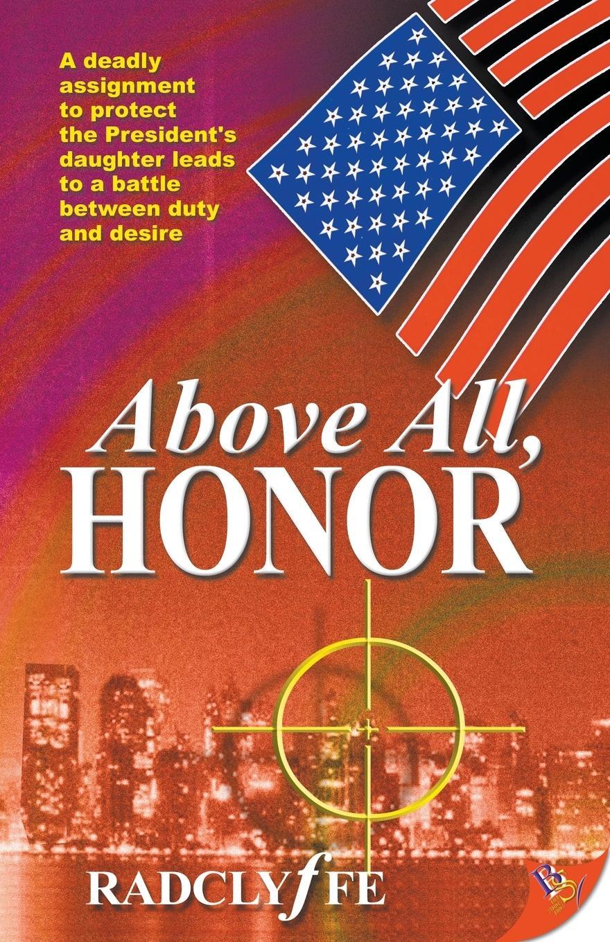 Cover: 9781933110042 | Above All, Honor | Radclyffe | Taschenbuch | Honor Series | Paperback